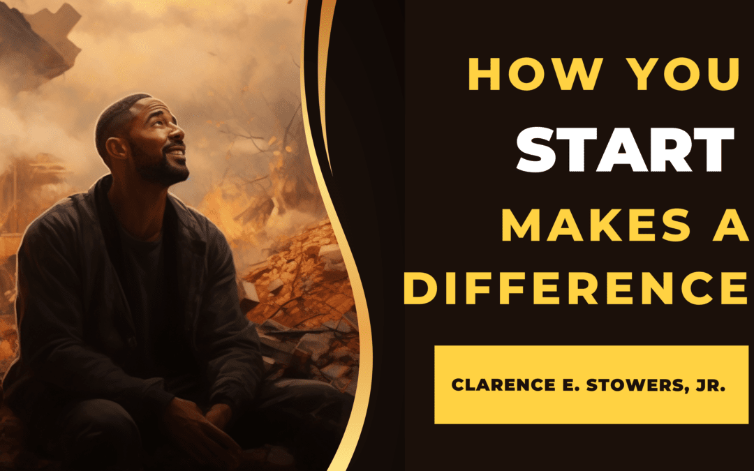 How You Start Makes a Difference