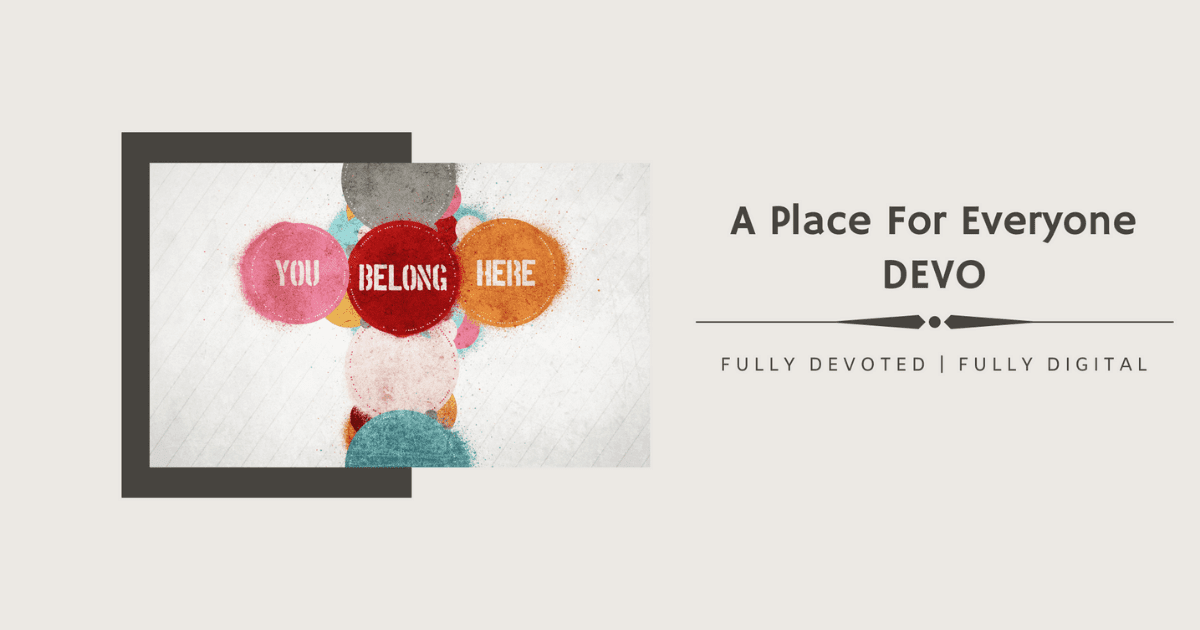 A Place Where Everyone’s Connected 5-Day Devotional [FREE ONLINE]