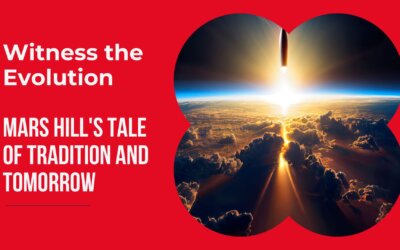 Witness the Evolution: Mars Hill’s Tale of Tradition and Tomorrow 🚀