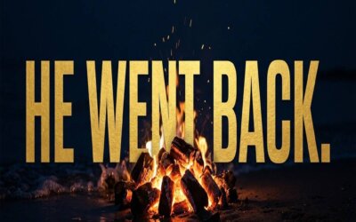 He Went Back for You