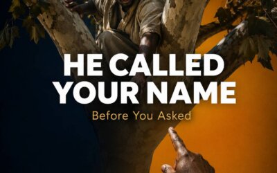 He said your name. You were still in the tree.